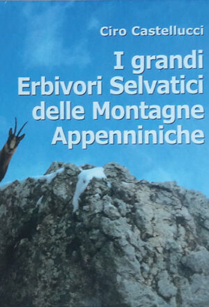 I grandi erbivori selvatici delle montagne appenniniche